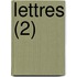 Lettres (2)