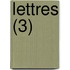 Lettres (3)