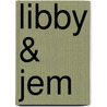 Libby & Jem by Gisela Von Wissel