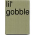Lil' Gobble