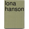 Lona Hanson door Thomas Savage