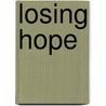 Losing Hope door Leslie J. Sherrod