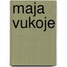 Maja Vukoje door Christian Kravagna