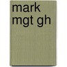 Mark Mgt Gh by Phillip Kotler