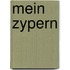 Mein Zypern