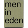 Men in Eden door William Benemann