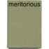 Meritorious