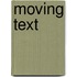 Moving Text