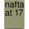 Nafta At 17 by Steven Zahniser