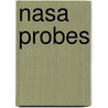 Nasa Probes by Books Llc