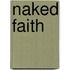 Naked Faith