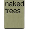 Naked Trees door John Terpstra