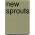 New sprouts