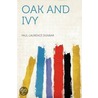 Oak and Ivy door Paul Laurence Dunbar