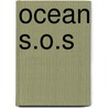 Ocean S.O.S door Sara Vogler