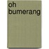 Oh Bumerang