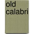 Old Calabri