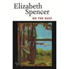 On the Gulf door Elizabeth Spencer