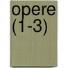 Opere (1-3) by Giovanni Rosini