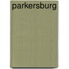Parkersburg by Sir Robert Anderson