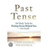 Past Tense! by Shawn V. Kilgarlin