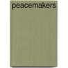 Peacemakers door Lady Mary Fox