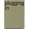 Plugging in door Joe Deninzon