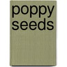 Poppy Seeds door Allison Davis