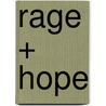 Rage + Hope door Peter McLaren