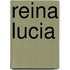 Reina Lucia