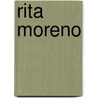 Rita Moreno door Rita Moreno