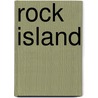 Rock Island door David R. Collins