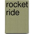 Rocket Ride