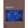 Romane (12) by Theodor M. Gge