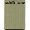 Schiffsname door B. Cher Gruppe