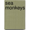 Sea Monkeys door Kris Saknussemm