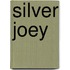 Silver Joey