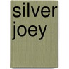 Silver Joey door Peggy Eaton