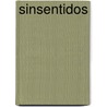 Sinsentidos door Francesc CamóS. Abril