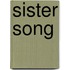 Sister Song