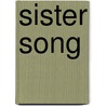Sister Song door Quartel