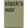 Slack's War door David Williamson