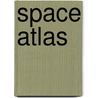 Space Atlas door James S. Trefil