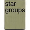 Star Groups door J. Ellard (John Ellard) Gore