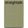 Straightalk by Lisa Stadler