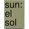 Sun: El Sol door Linda Aspen-Baxter