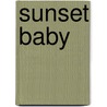 Sunset Baby by Dominique Morisseau