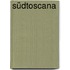 Südtoscana