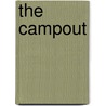 The Campout by Annette Smith