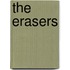 The Erasers